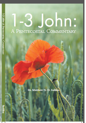 1-3 John:  A Pentecostal Commentary