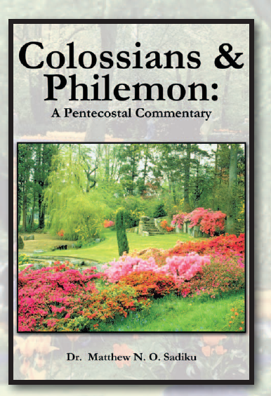 Colossians and Philemon:   A Pentecostal Commentary
