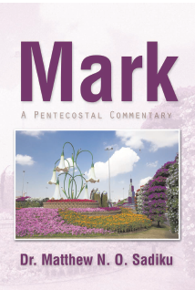 Mark: A Pentecostal Commentary