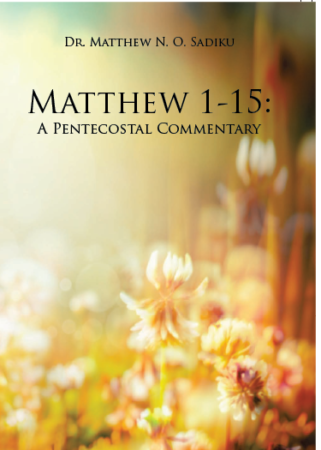Matthew 1-15: A Pentecostal Commentary