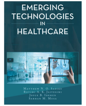 Emerging Technologies in Healthcare
