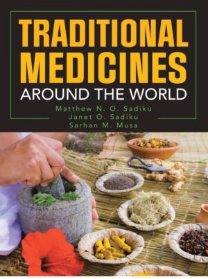 Traditional Medicines Around the World