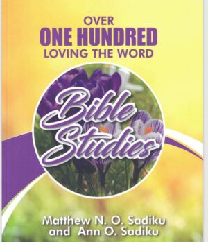 Over One Hundred Loving the Word Bible Studies